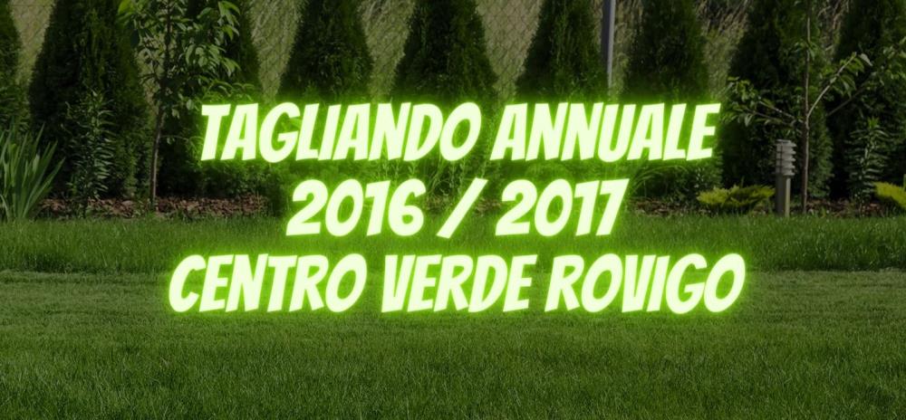 Campagna di manutenzione 2016/ 2017 del Centro Verde